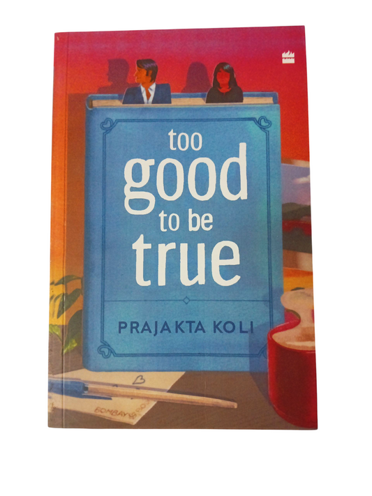 Too Good To Be true